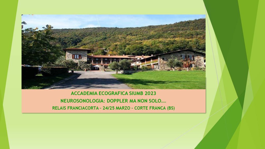 ACCADEMIA ECOGRAFICA SIUMB – Neurosonologia: Doppler ma non solo…