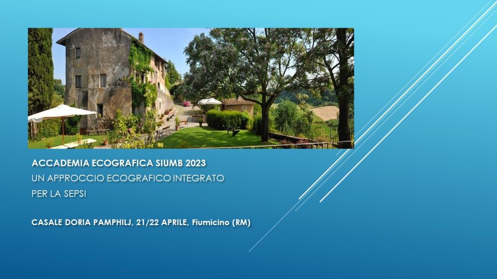 ACCADEMIA ECOGRAFICA SIUMB – Un approccio ecografico integrato per la sepsi